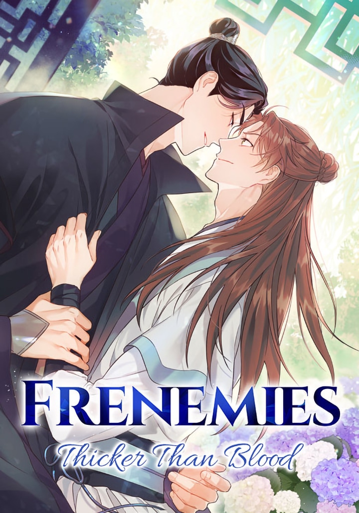 Frenemies: Thicker Than Blood